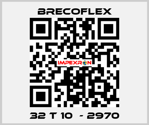 32 T 10  - 2970 Brecoflex