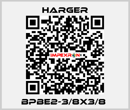 BPBE2-3/8X3/8  Harger