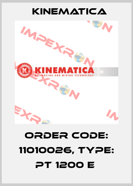 Order Code: 11010026, Type: PT 1200 E  Kinematica