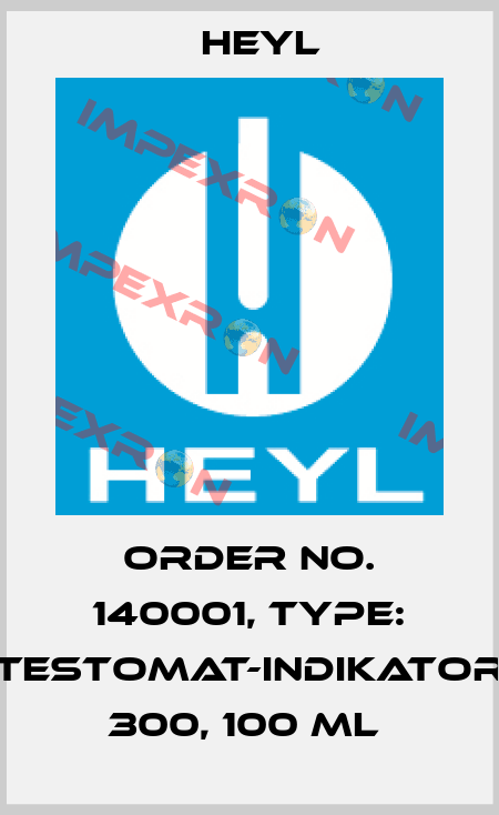 Order No. 140001, Type: Testomat-Indikator 300, 100 ml  Heyl