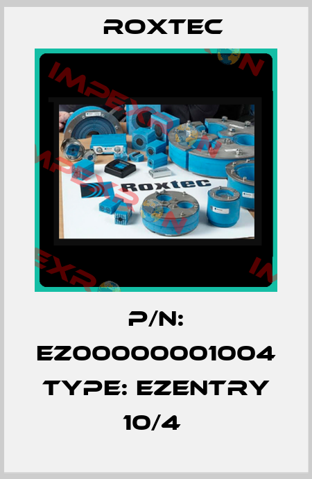 P/N: EZ00000001004 Type: EzEntry 10/4  Roxtec