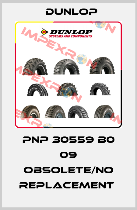PNP 30559 B0 09 obsolete/no replacement  Dunlop