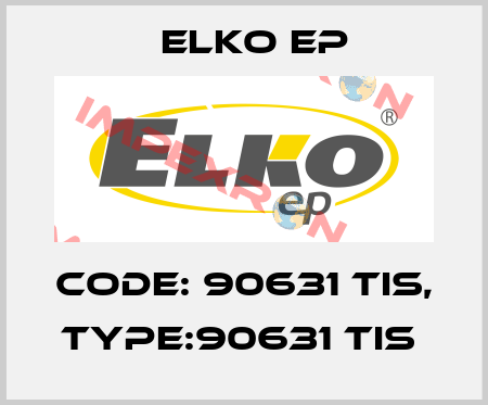 Code: 90631 TIS, Type:90631 TIS  Elko EP