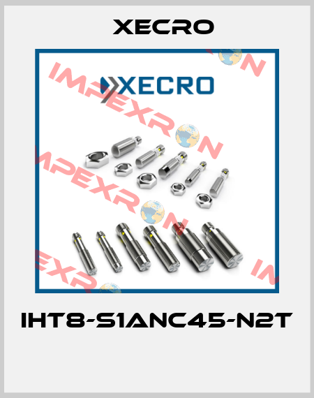 IHT8-S1ANC45-N2T  Xecro