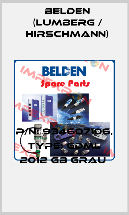 P/N: 934607106, Type: GDML 2012 GB grau  Belden (Lumberg / Hirschmann)