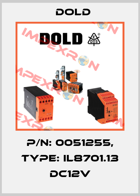 p/n: 0051255, Type: IL8701.13 DC12V Dold