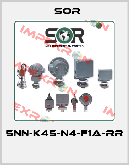 5NN-K45-N4-F1A-RR  Sor