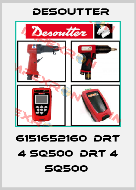 6151652160  DRT 4 SQ500  DRT 4 SQ500  Desoutter