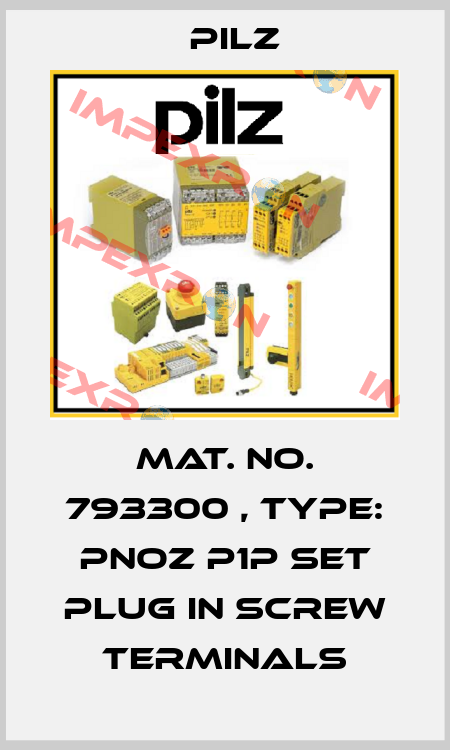 Mat. No. 793300 , Type: PNOZ p1p Set plug in screw terminals Pilz