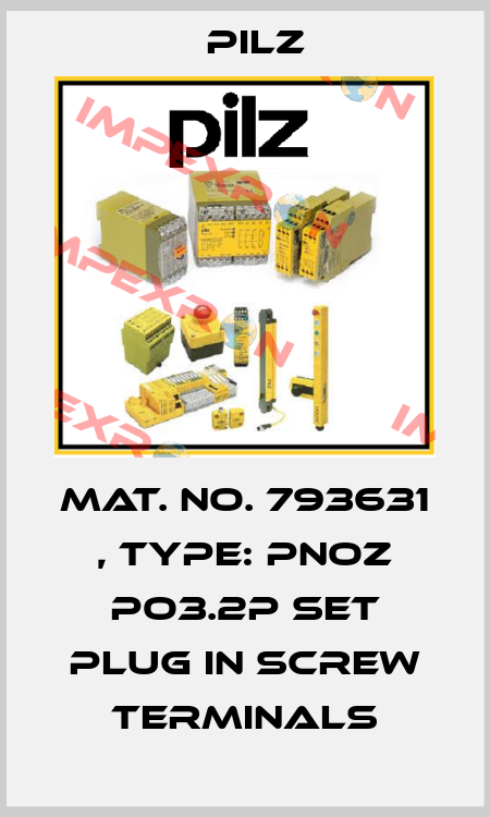 Mat. No. 793631 , Type: PNOZ po3.2p Set plug in screw terminals Pilz