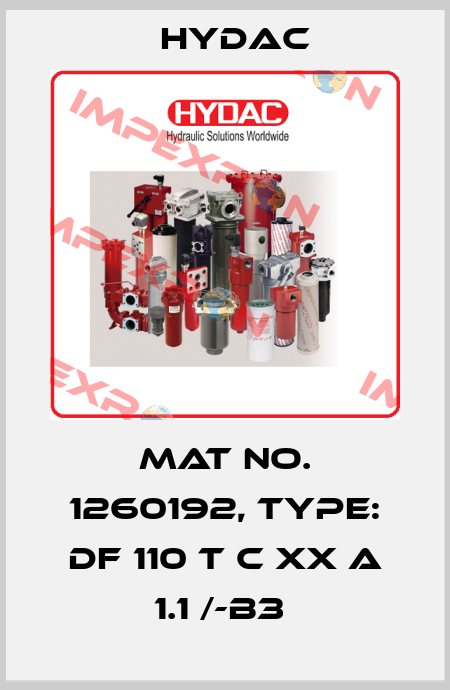 Mat No. 1260192, Type: DF 110 T C XX A 1.1 /-B3  Hydac