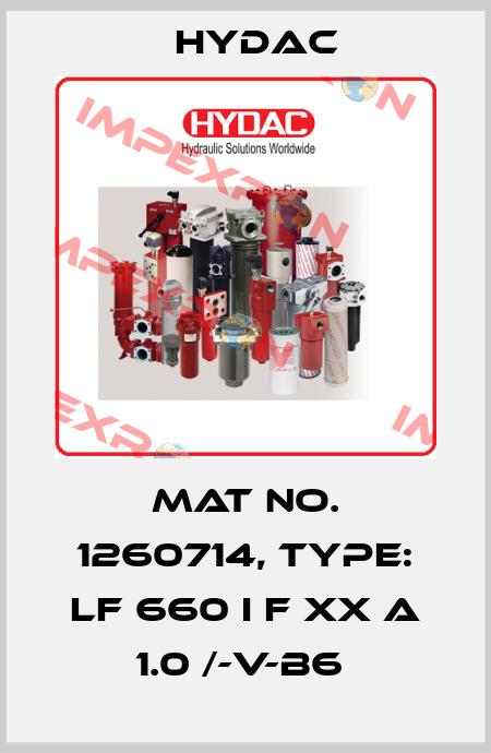 Mat No. 1260714, Type: LF 660 I F XX A 1.0 /-V-B6  Hydac