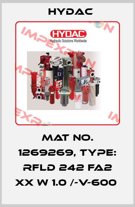 Mat No. 1269269, Type: RFLD 242 FA2 XX W 1.0 /-V-600  Hydac