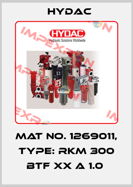 Mat No. 1269011, Type: RKM 300 BTF XX A 1.0  Hydac