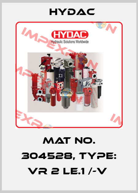 Mat No. 304528, Type: VR 2 LE.1 /-V  Hydac