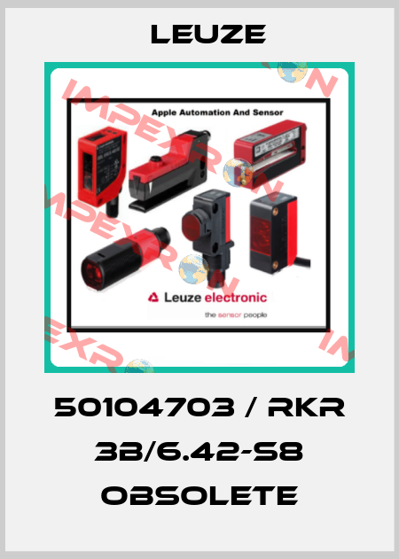50104703 / RKR 3B/6.42-S8 obsolete Leuze