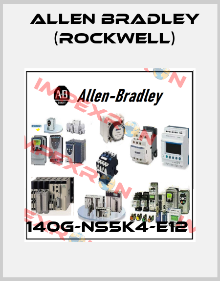 140G-NS5K4-E12  Allen Bradley (Rockwell)