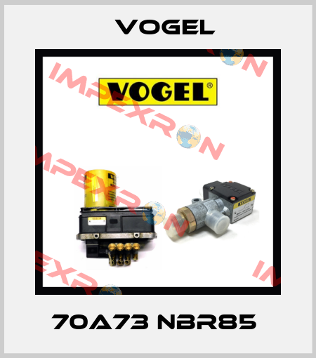 70A73 NBR85  Vogel