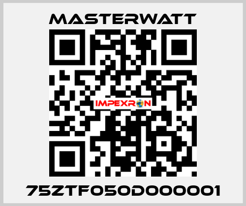 75ZTF050D000001 Masterwatt