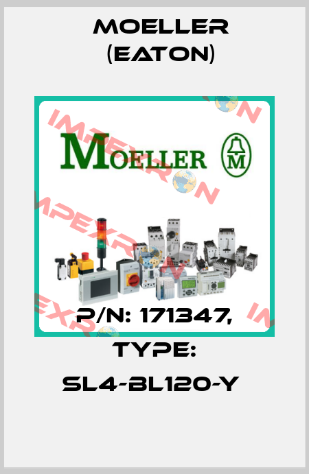 P/N: 171347, Type: SL4-BL120-Y  Moeller (Eaton)