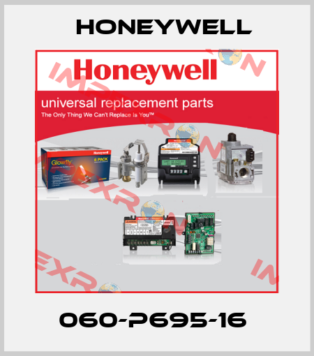 060-P695-16  Honeywell
