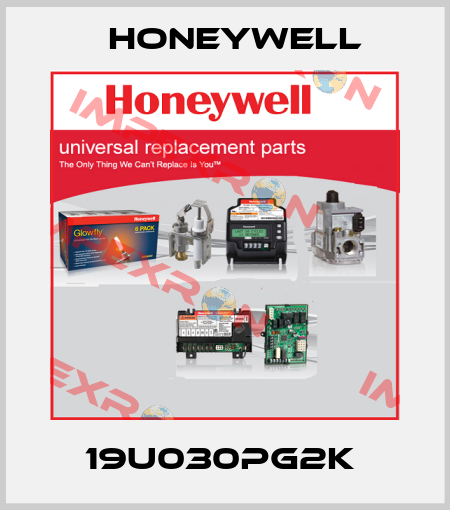 19U030PG2K  Honeywell