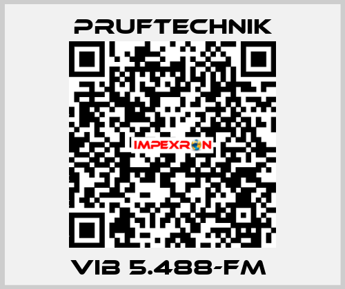 VIB 5.488-FM  Pruftechnik
