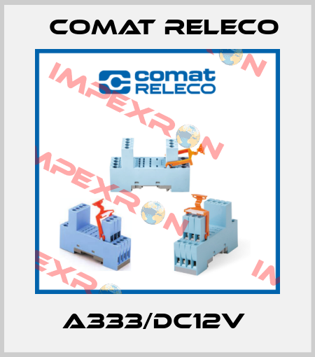 A333/DC12V  Comat Releco