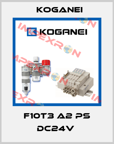 F10T3 A2 PS DC24V  Koganei