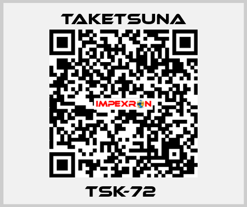 TSK-72  Taketsuna