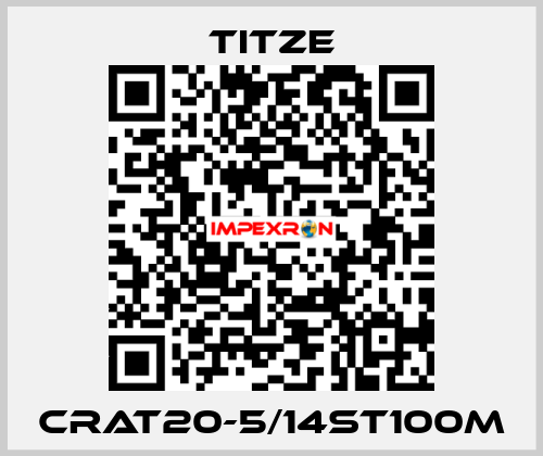 CRAT20-5/14ST100m Titze