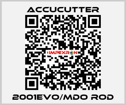 2001EVO/MDO Rod ACCUCUTTER