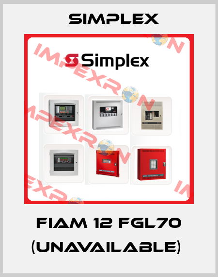 FIAM 12 FGL70 (unavailable)  Simplex