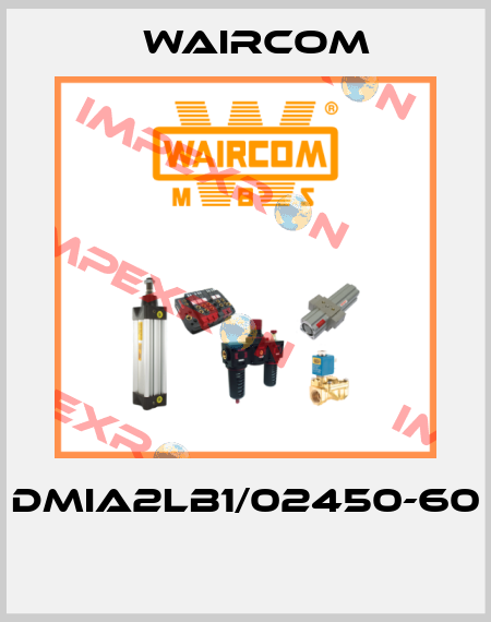 DMIA2LB1/02450-60  Waircom