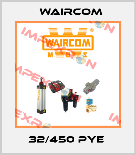 32/450 PYE  Waircom