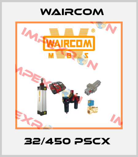 32/450 PSCX  Waircom