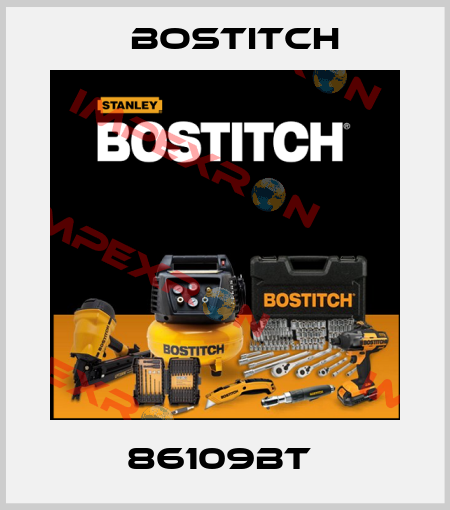 86109BT  Bostitch