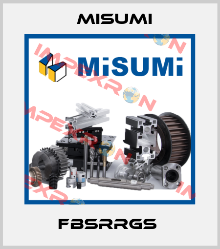 FBSRRGS  Misumi