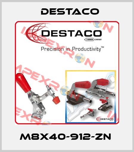 M8X40-912-ZN  Destaco