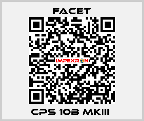 CPS 10B MKIII  Facet