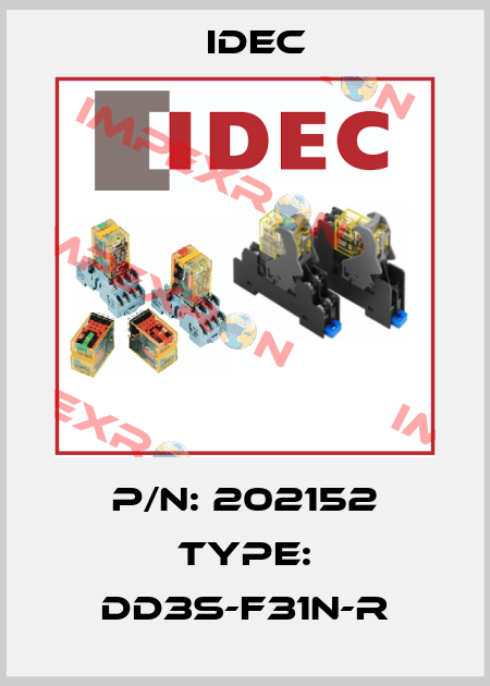 P/N: 202152 Type: DD3S-F31N-R Idec