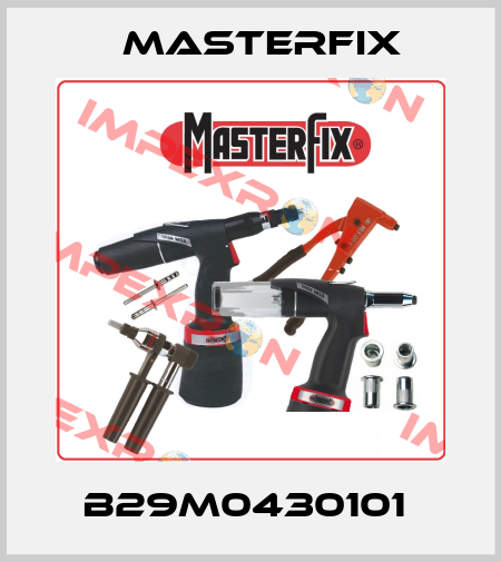 B29M0430101  Masterfix