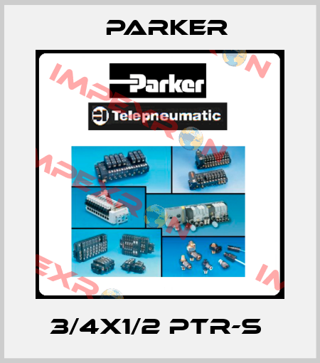 3/4x1/2 PTR-S  Parker