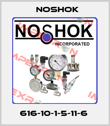 616-10-1-5-11-6  Noshok