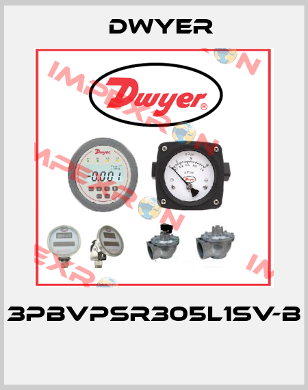 3PBVPSR305L1SV-B  Dwyer