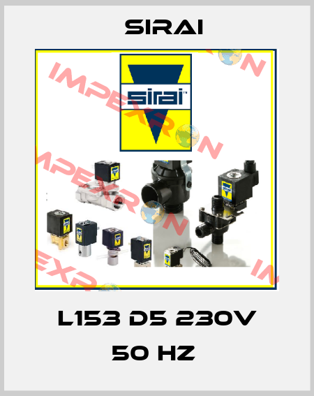 L153 D5 230V 50 HZ  Sirai