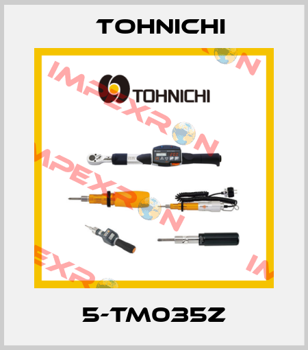 5-TM035Z Tohnichi