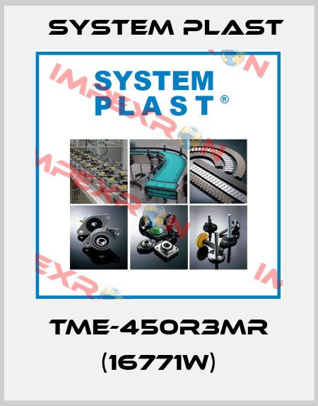 TME-450R3MR (16771W) System Plast