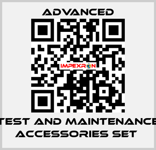 Test and Maintenance Accessories Set  Advanced