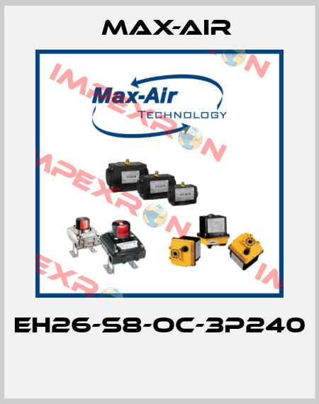EH26-S8-OC-3P240  Max-Air